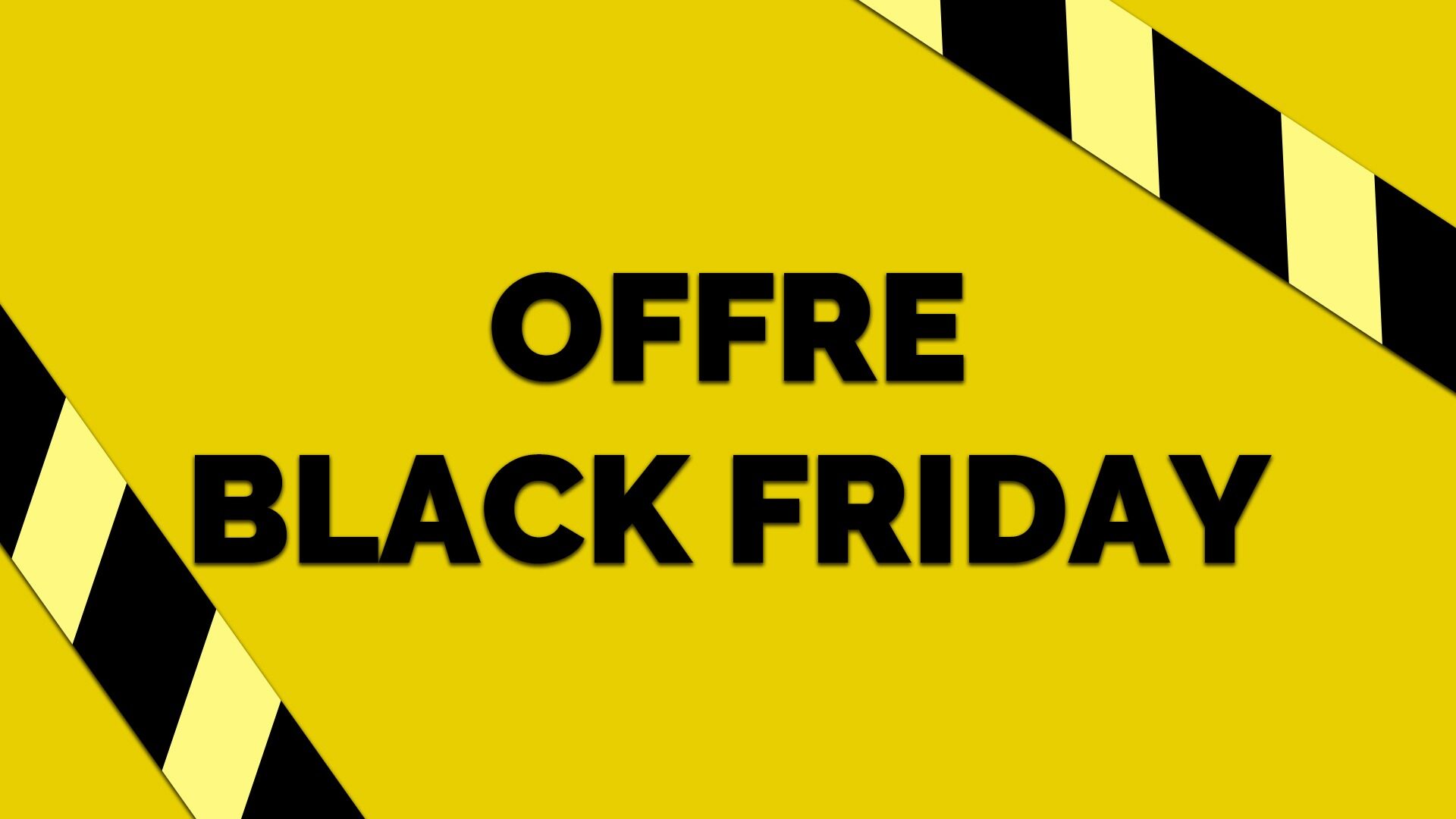 Offre Black Friday
