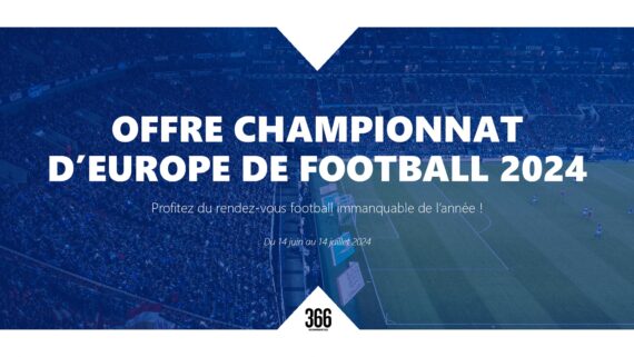 366 lance l’offre Championnat d’Europe de Football 2024