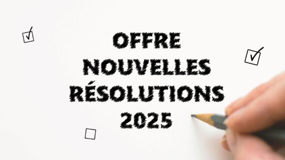 Accompagnez les Français dans leurs résolutions pour 2025